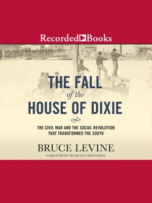 The Fall of the House of Dixie - Audiobook
